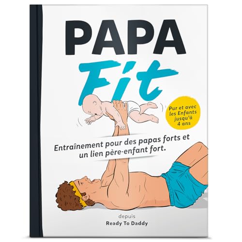PapaFit - Entraînement pour des papas forts et un lien...