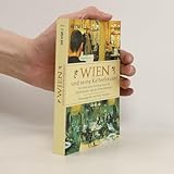 Wien und seine Kaffehäuser