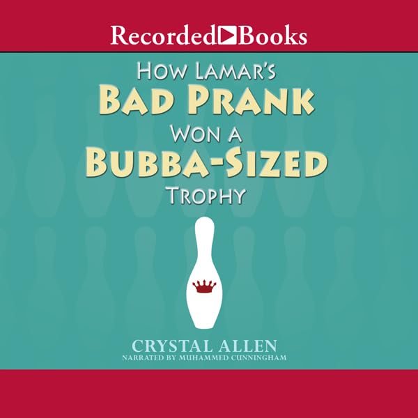 Cover art for How Lamar's Bad Prank Won a Bubba-Sized Trophy