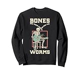 Bones 're Their Money So Are The Worms