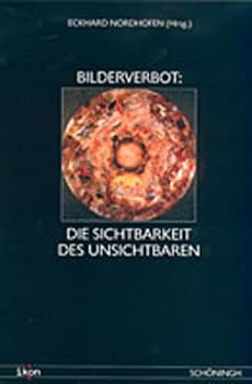 Paperback Bilderverbot. Die Sichtbarkeit Des Unsichtbaren [German] Book