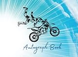  Freestyle motocross Autograph Book: Signatures Blank Scrapbook, Blank Unlined Keepsake Memory Book, Favorite Sport Stars , Cartoon , Celebrities, Friends and Colleagues
