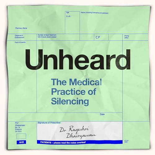 Unheard by Dr Rageshri Dhairyawan episode artwork