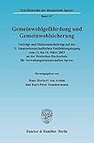  Gemeinwohlgefährdung und Gemeinwohlsicherung.: Vorträge und Diskussionsbeiträge auf der 71. Staatswissenschaftlichen Fortbildungstagung vom 12. bis ... (Schriftenreihe der Hochschule Speyer)
