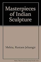Masterpieces of Indian Sculpture 0960225404 Book Cover