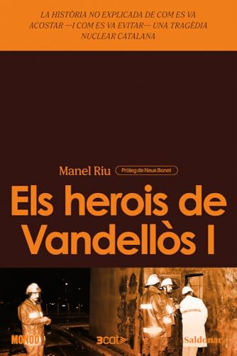 Els herois de Vandellòs I (MONOD)
