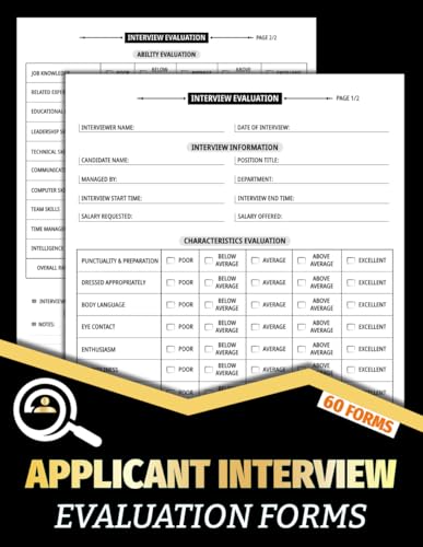 Applicant Interview Evaluation Forms: Recruiters and HR Candidate Review Notebook | Identify Top Performers with Ease | 60 Forms, 120 Two-Sided Pages