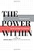 The Power Within: Inspiring Stories of Female Immigrant Entrepreneurs (Volume)
