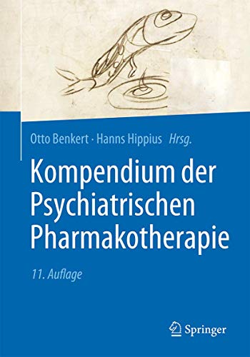 Kompendium der Psychiatrischen Pharmakotherapie Kompendium der Psychiatrischen Pharmakotherapie