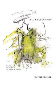 Paperback MY MILLENNIUM Culture, Spirituality, The Divine Feminine Book