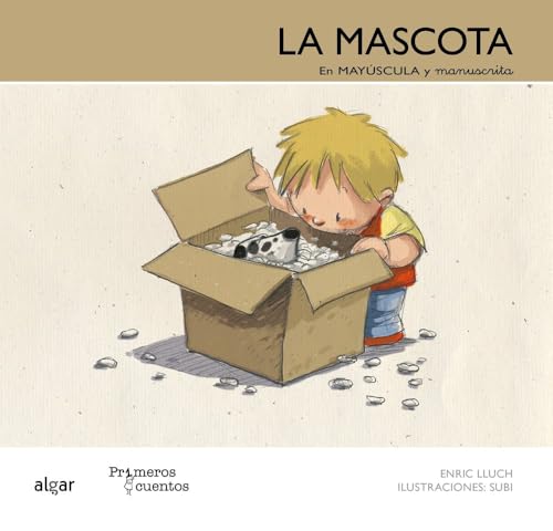 La mascota: 4 (Primeros cuentos)
