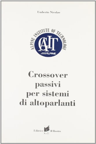 Crossover passivi per sistemi di altoparlanti
