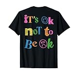 IT'S OK NOT TO BE OK X Es ist okay schlecht fühlen