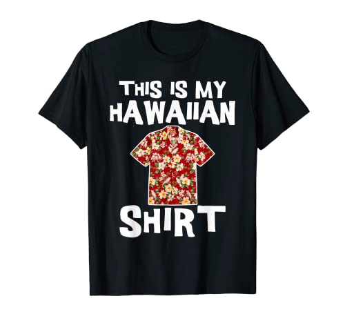 This Is My Hawaiian Camisa Tropical Luau Costume Party Hawaii Camiseta