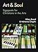 Art & Soul: Signposts for Christians in the Arts