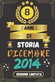 TACCUINO, 8 ANNI DI STORIA DICEMBRE 2014 EDIZIONE LIMITATA: regali...