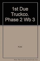 1st Due Truckco. Phase 2 Wb 3 0815150725 Book Cover