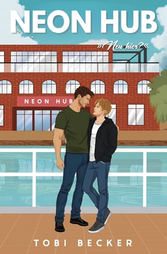 Neon Hub – »Neu hier?«: Intensive urbane Gay Romance mit Found Family auf Deutsch (Neon Hub Reihe 1)