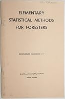 Elementary Statistical Methods for Foresters, Agriculture Handbook 317 (U.S. Department of Agriculture, Forest Service) B0045O2UMS Book Cover