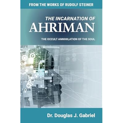 THE INCARNATION OF AHRIMAN