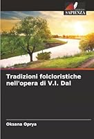 Tradizioni folcloristiche nell'opera di V.I. Dal (Italian Edition) 6208927242 Book Cover