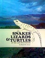 Snakes Lizards and Turtles of Lake Mead Region 0911408584 Book Cover