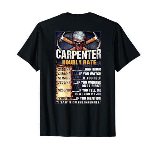 Carpenter Hourly Rate Carpenter Skull woodworker woodworking T-Shirt