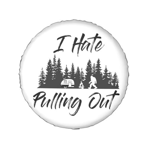 Image of I Hate Pulling Out Spare Tire Cover Weatherproof Universal Wheel Protectors Camper Tire Covers for Rv Trailer SUV, Truck Travel Trailer Accessories (14 inch)