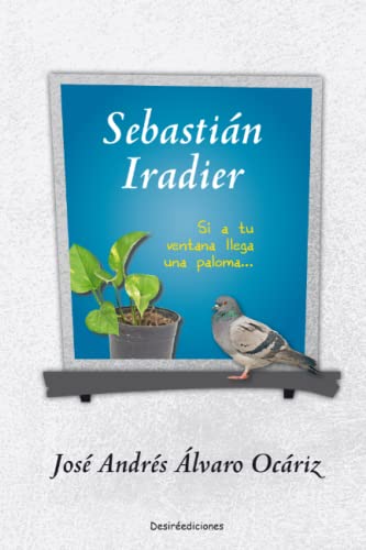 Sebastián Iradier. Si a tu ventana llega una paloma