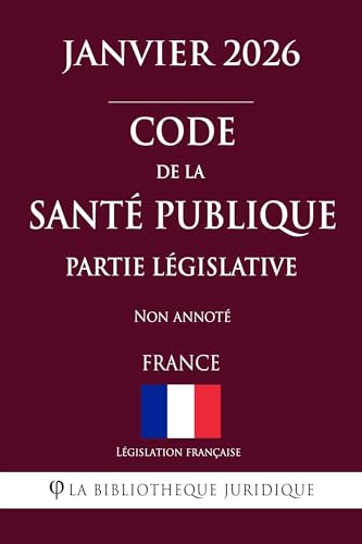 Code de la santé publique (Partie législative)