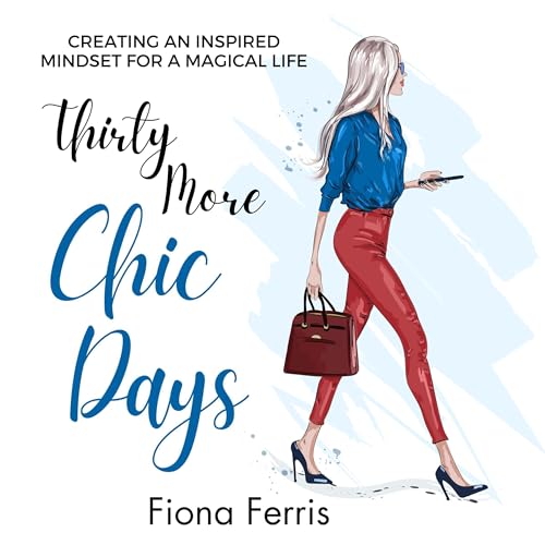 Thirty More Chic Days by Fiona Ferris episode artwork