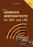 icom funkgeräte hamburg  Seefunktexte SRC und LRC: Lernheft und Hörbuch mit 27 Seefunktexten