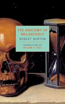 Paperback The Anatomy of Melancholy (New York Review Books Classics) Book