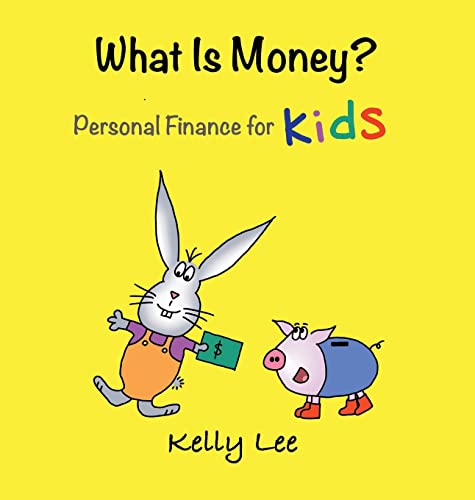 What Is Money? Personal Finance for Kids: Kids Money, Kids Education, Baby, Toddler, Children, Savin