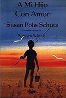 A Mi Hijo Con Amor 9501510301 Book Cover