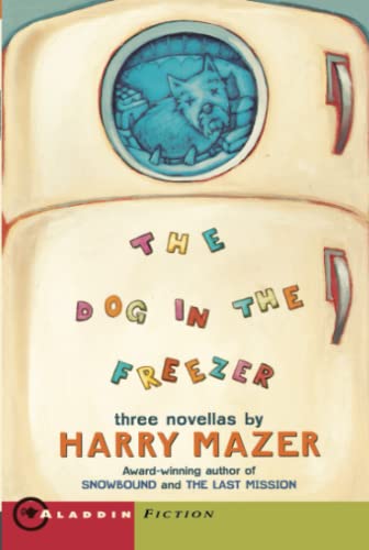 The Dog in the Freezer: Three Novellas