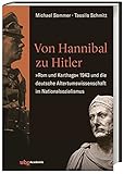 Von Hannibal zu Hitler: »Rom und Karthago« 1943 und die deutsche Altertumswissenschaft im Nationalsozialismus