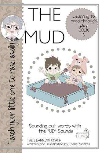THE MUD: Decodable reader ad lessons: Teach your child to read easily (SHORT U DECODABLE READERS)