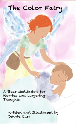 The Color Fairy: A Sleep Meditation for Worries and Lingering Thoughts