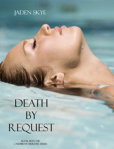 Death by Request (Caribbean Murder Series, Book 11)