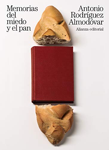 Memorias del miedo y el pan (Libros Singulares (LS))