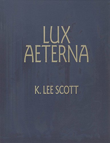 Lux Aeterna: Ttbb, Tenor & Baritone Solos B07MQ2Y4YM Book Cover