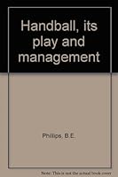 Handball,: Its play and management B0007DZZ82 Book Cover