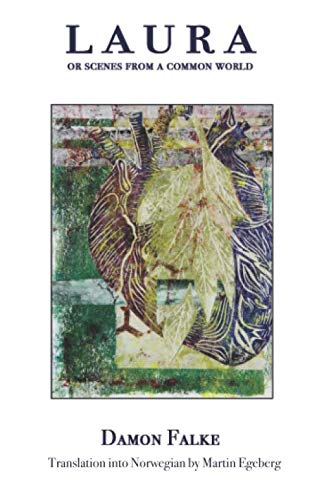 Laura: or Scenes from a Common World