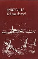 Henryville … 175 ans de vie B07W8X9PSD Book Cover