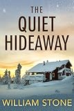 EMP The Quiet Hideaway: An EMP Post Apocalypse Prepper Survival Thriller