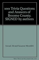 1001 Trivia Questions and Answers of Broome County. SIGNED by authors 0974614009 Book Cover