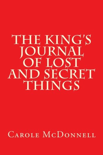 The King's Journal of Lost and Secret Things