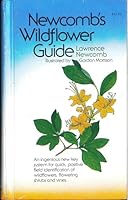 By Lawrence Newcomb Newcomb's Wildflower Guide: An Ingenious New Key System for Quick, Positive Field Identification of (1st First Edition) [Hardcover] B00RWS5DAU Book Cover