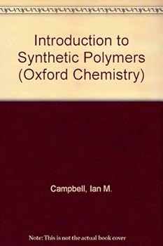 Paperback Introduction to Synthetic Polymers (Oxford Chemistry Series) Book